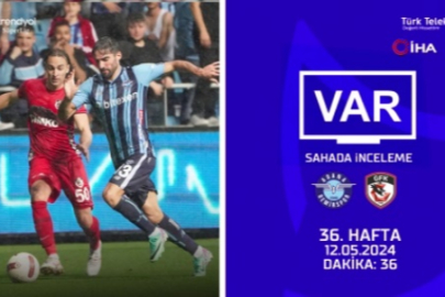 TFF, Süper Lig'de 36. haftanın VAR kayıtlarını açıkladı