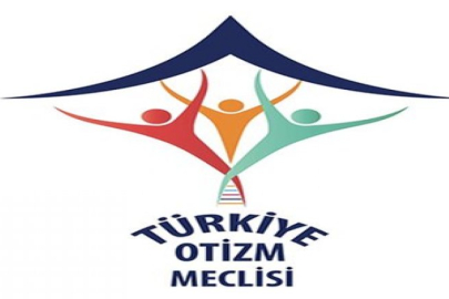 Türkiye Otizm Meclisi'nden dikkat çeken çağrı