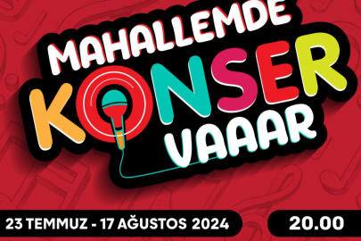 Mahallemde konser var etkinlikleri başlıyor