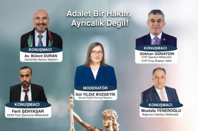 Gaziantep’te "Adalete Erişim Hakkı" Paneli Düzenleniyor