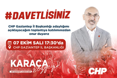 CHP Gaziantep İl Başkan Adayı Karaca BOZGEYİK  Adaylık Açıklaması
