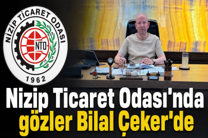 Nizip Ticaret Odası’nda Gözler Üç İsimde… Son Sözü kim söyleyecek.. Gözler Bilal Çeker’de