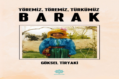 Gaziantep’in köklü Barak kültürü kitaplaştırıldı
