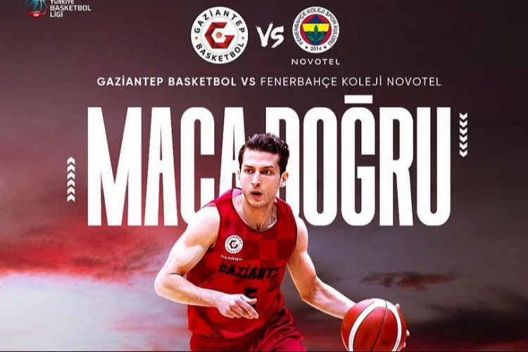 Gaziantep Basketbol’da Fenerbahçe hazırlığı